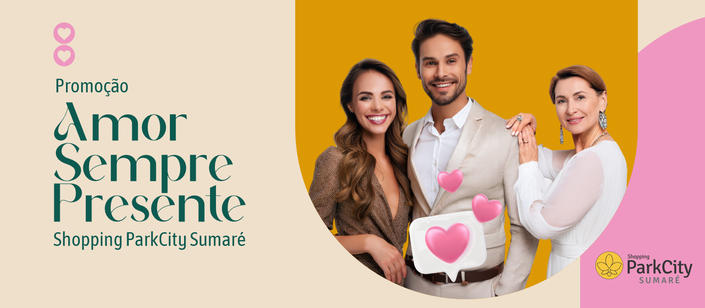 Mães e Namorados 2025 - Amor sem presente